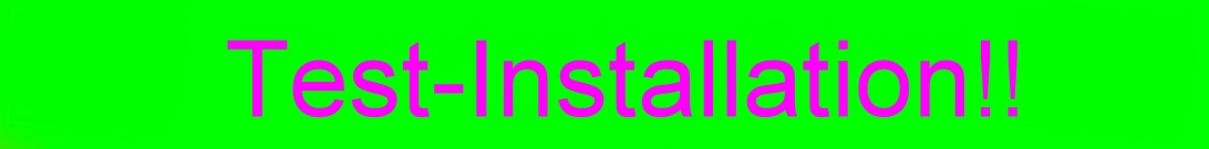 Test-Installation